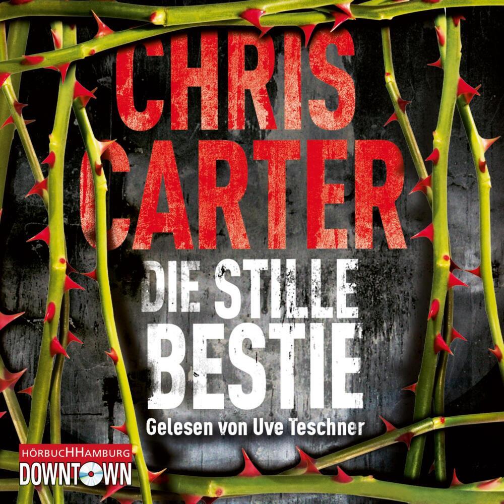 Die stille Bestie, 6 Audio-CD (Chris Carter)