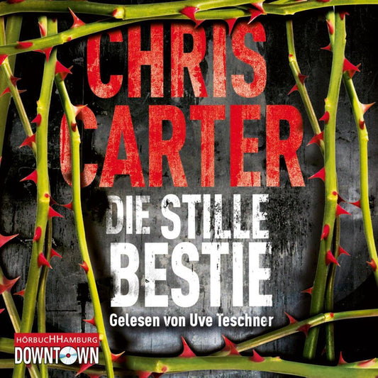 Die stille Bestie, 6 Audio-CD (Chris Carter)
