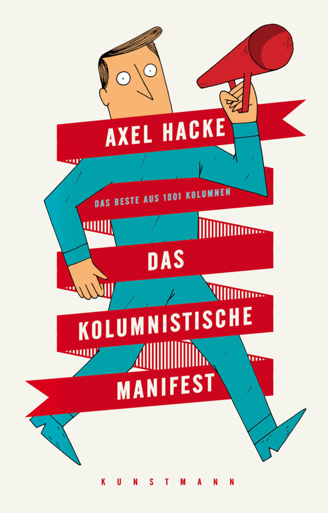 Das kolumnistische Manifest (Axel Hacke)