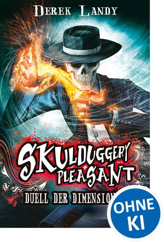 Skulduggery Pleasant (Band 7) - Duell der Dimensionen (Derek Landy)