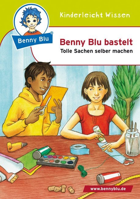 Benny Blu bastelt (Christiane Neumann)