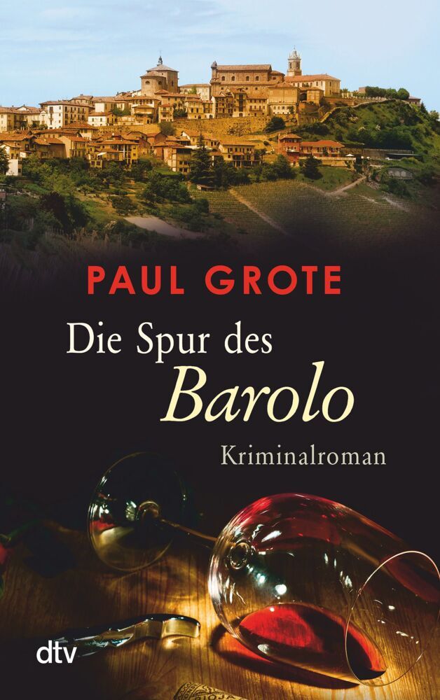 Die Spur des Barolo (Paul Grote)
