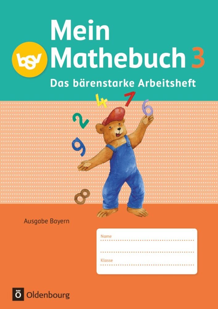 Mein Mathebuch - Ausgabe B für Bayern - 3. Jahrgangsstufe (Christiane Listl)