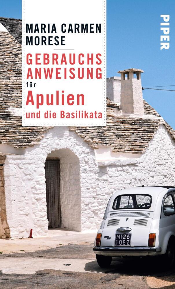 Gebrauchsanweisung für Apulien und die Basilikata (Maria Carmen Morese)