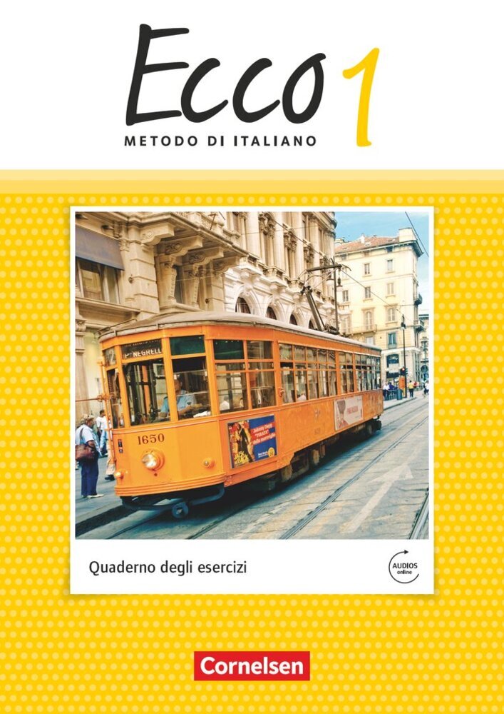 Ecco - Italienisch für Gymnasien - Italienisch als 3. Fremdsprache - Ausgabe 2015 - Band 1 (Philipp Volk)