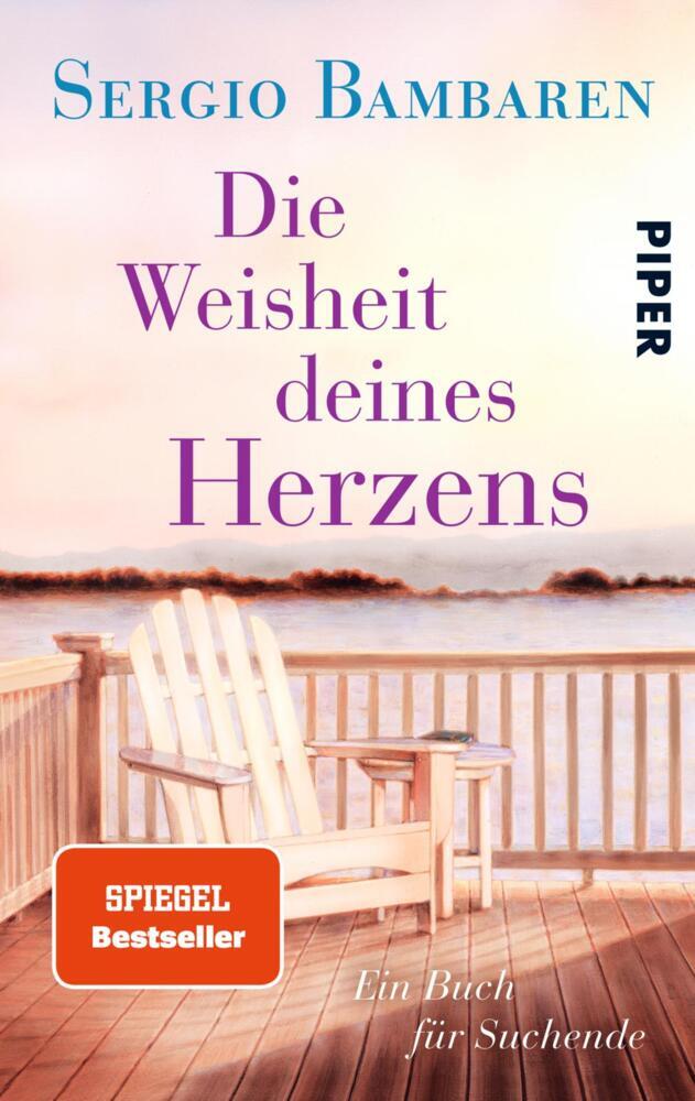 Die Weisheit deines Herzens (Sergio Bambaren)