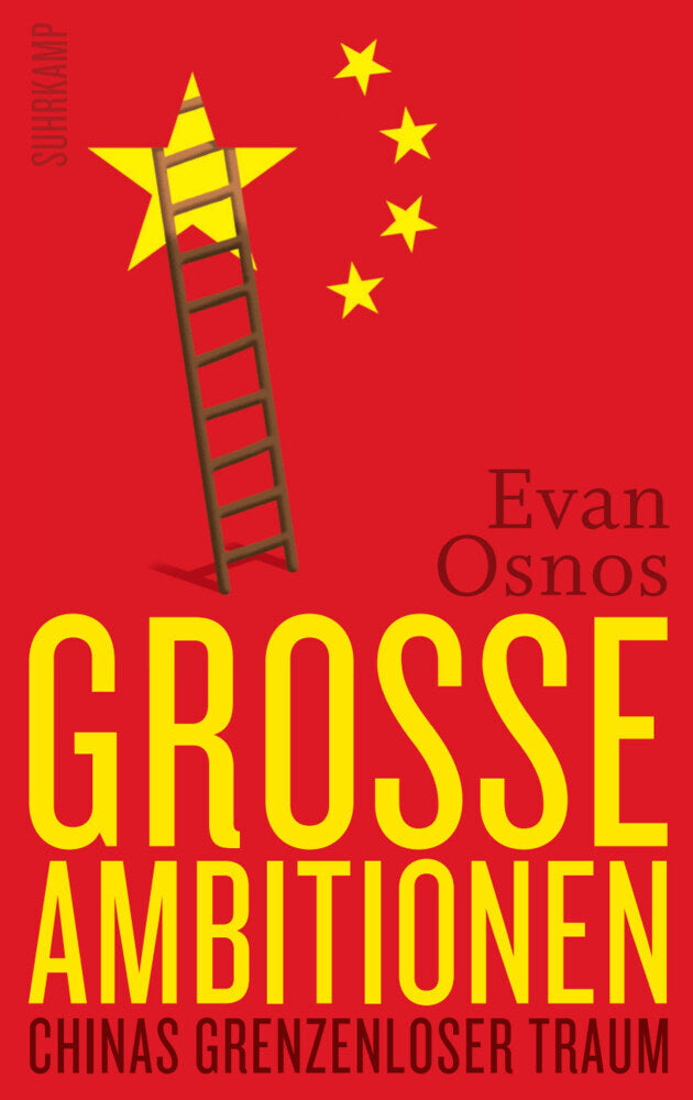 Große Ambitionen (Evan Osnos)