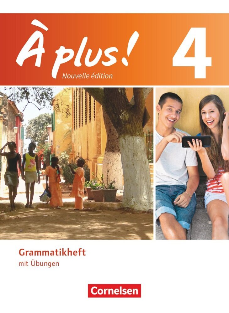 À plus ! - Französisch als 1. und 2. Fremdsprache - Ausgabe ab 2012 - Band 4