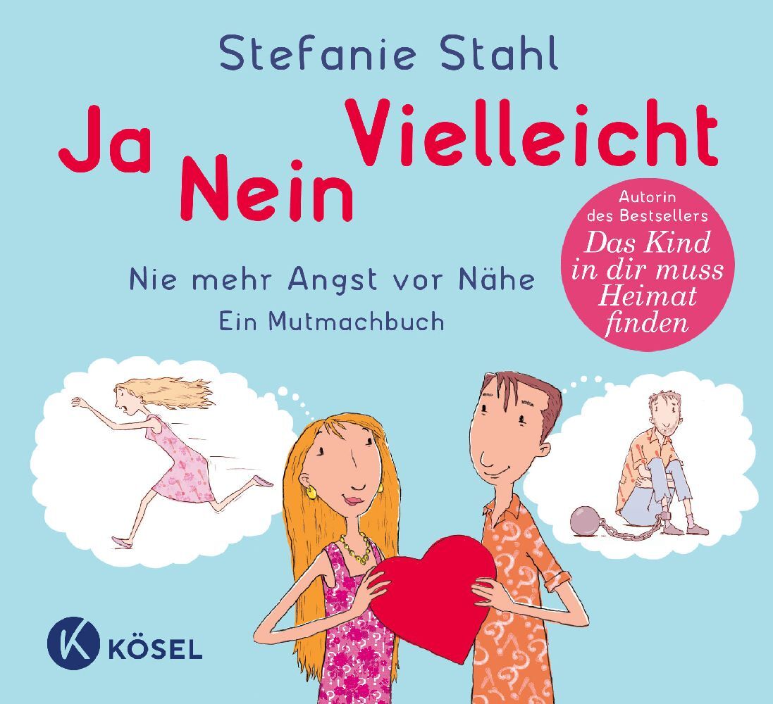 Ja, nein, vielleicht! (Stefanie Stahl)