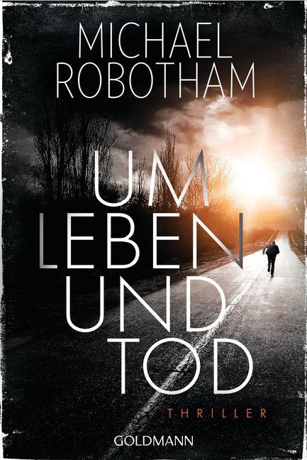 Um Leben und Tod (Michael Robotham)