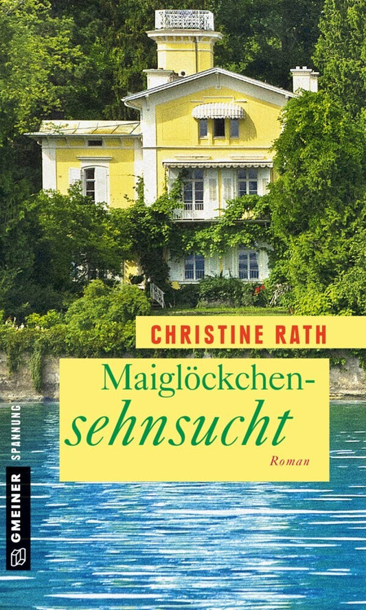 Maiglöckchensehnsucht (Christine Rath)