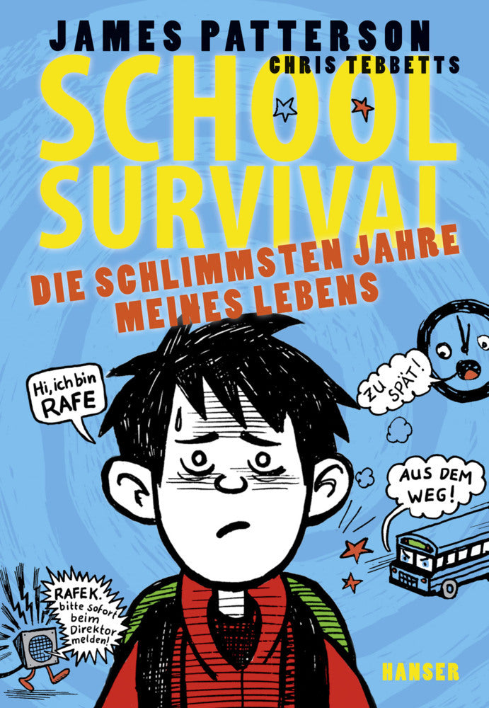 School Survival - Die schlimmsten Jahre meines Lebens (James Patterson)