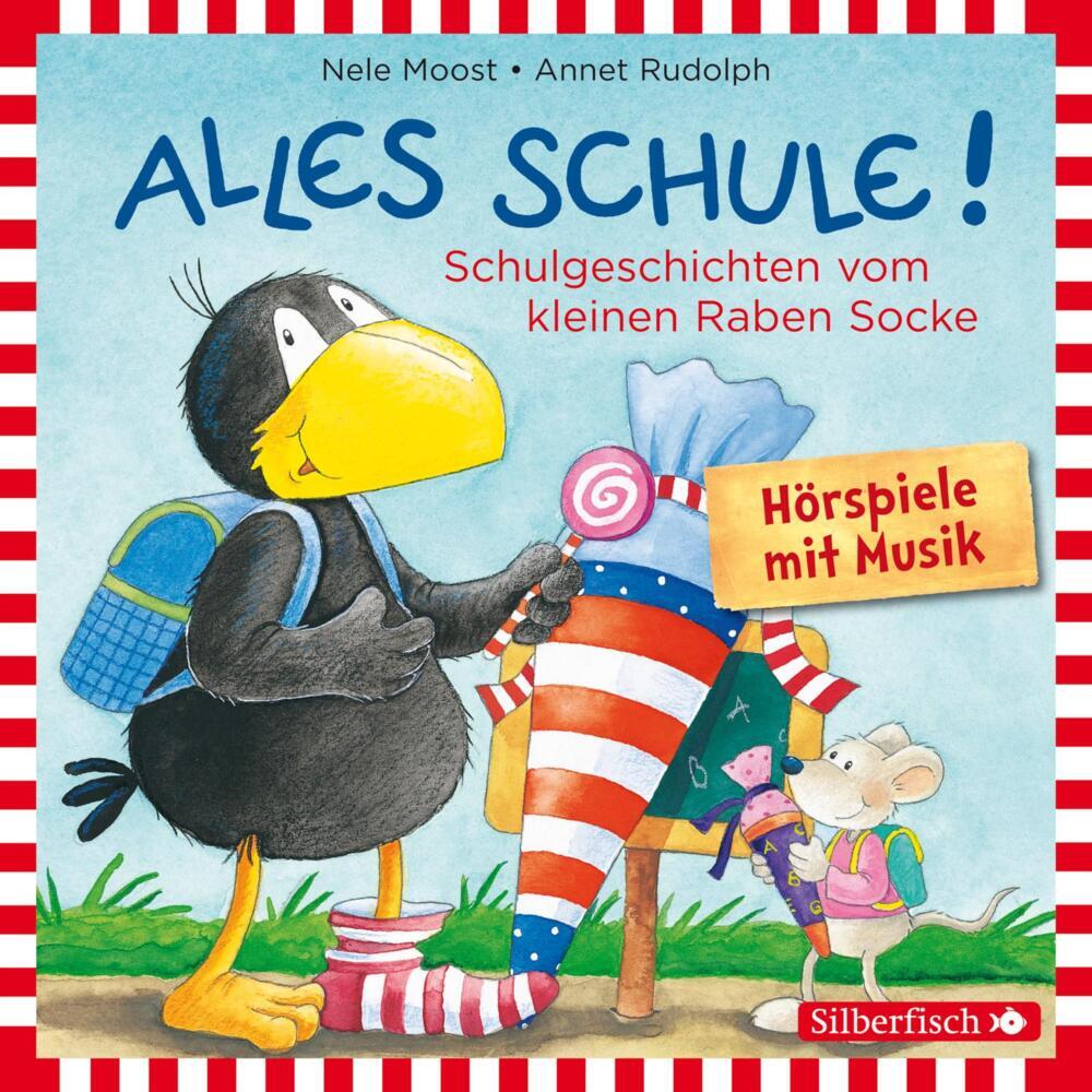 Alles Schule!: Alles vorbereitet!, Alles aufgeweckt!, Alles eingeschult!, Alles aus und vorbei!, Alles zusammen!, 1 Audio-CD (Nele Moost)