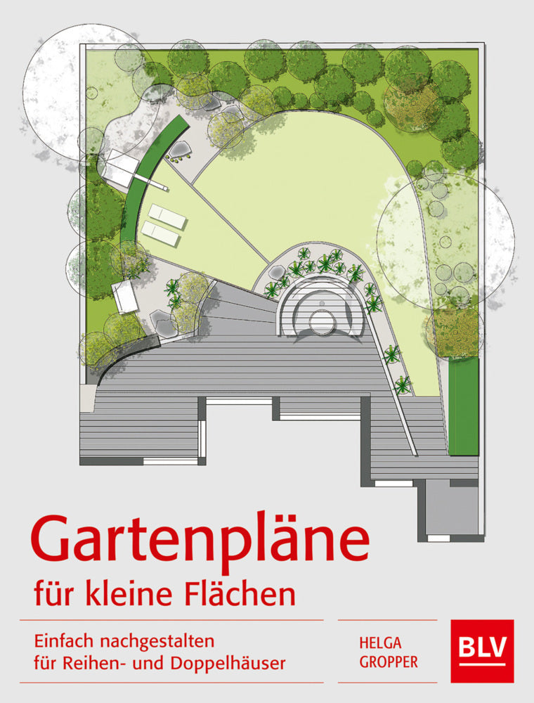 Gartenpläne für kleine Flächen (Helga Gropper)