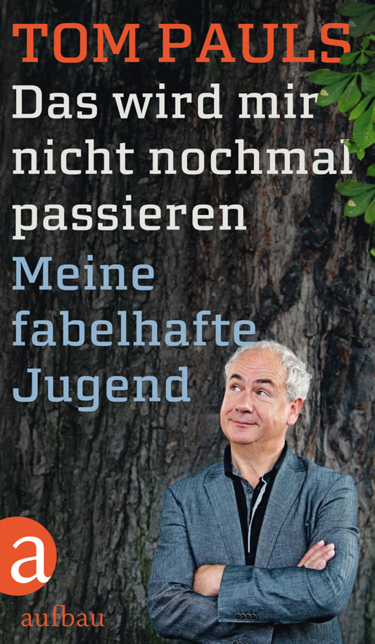 Das wird mir nicht nochmal passieren (Tom Pauls)