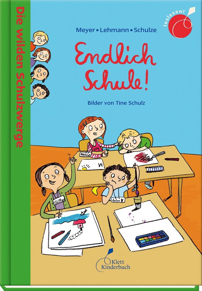 Die wilden Schulzwerge - Endlich Schule! (Lehmann, Schulze Meyer)