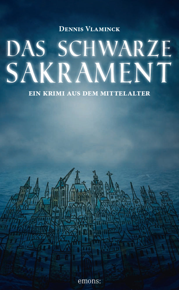 Das schwarze Sakrament (Dennis Vlaminck)