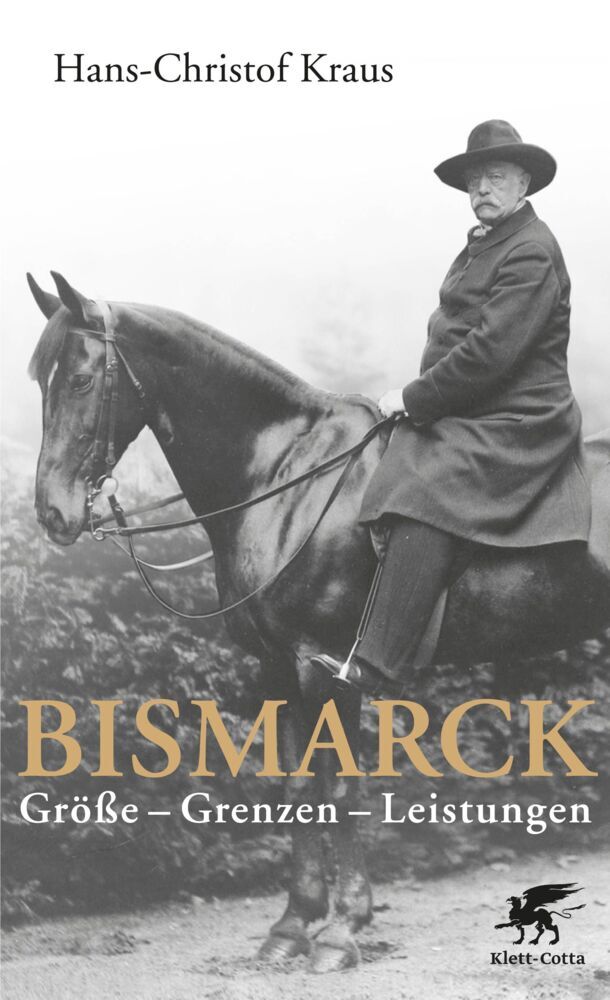 Bismarck (Hans-Christof Kraus)