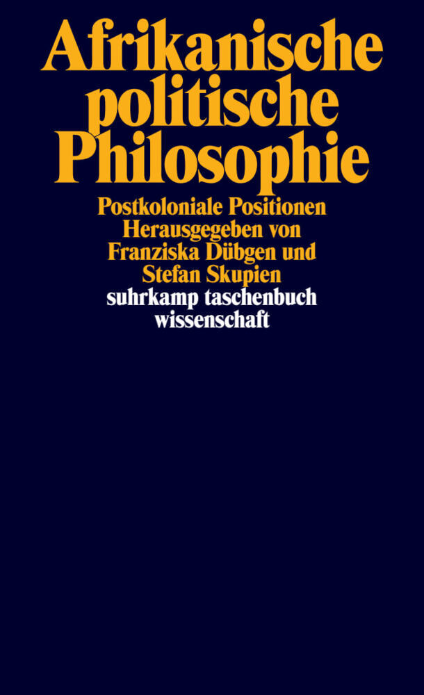 Afrikanische politische Philosophie (Franziska Dübgen)