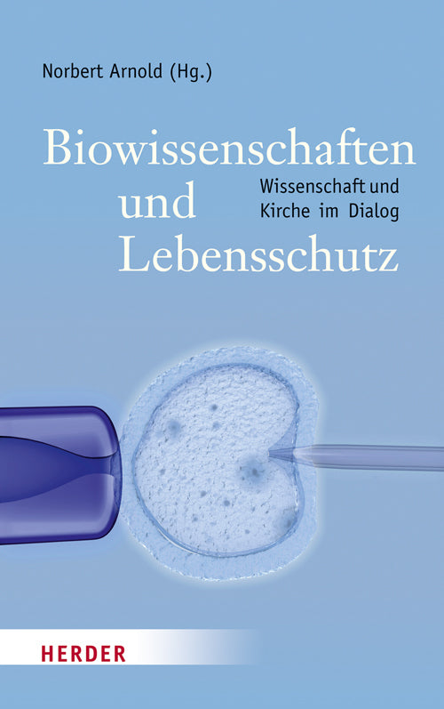 Biowissenschaften und Lebensschutz (Konrad Adenauer-Stiftung E.V.)