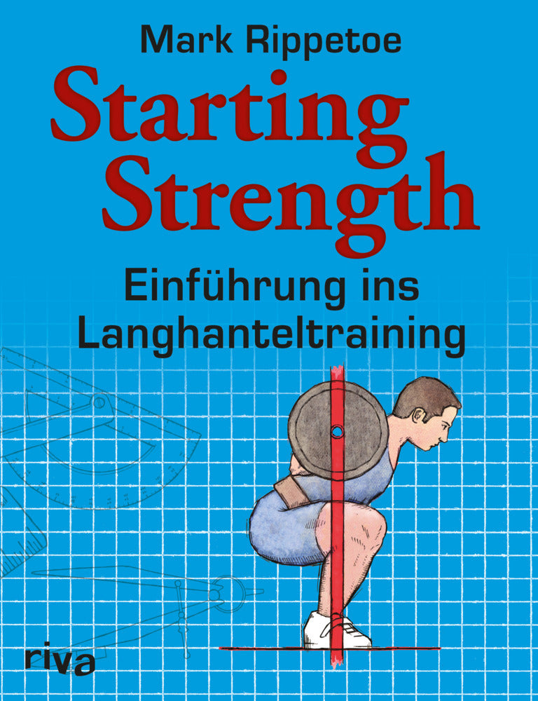 Starting Strength (Mark Rippetoe)