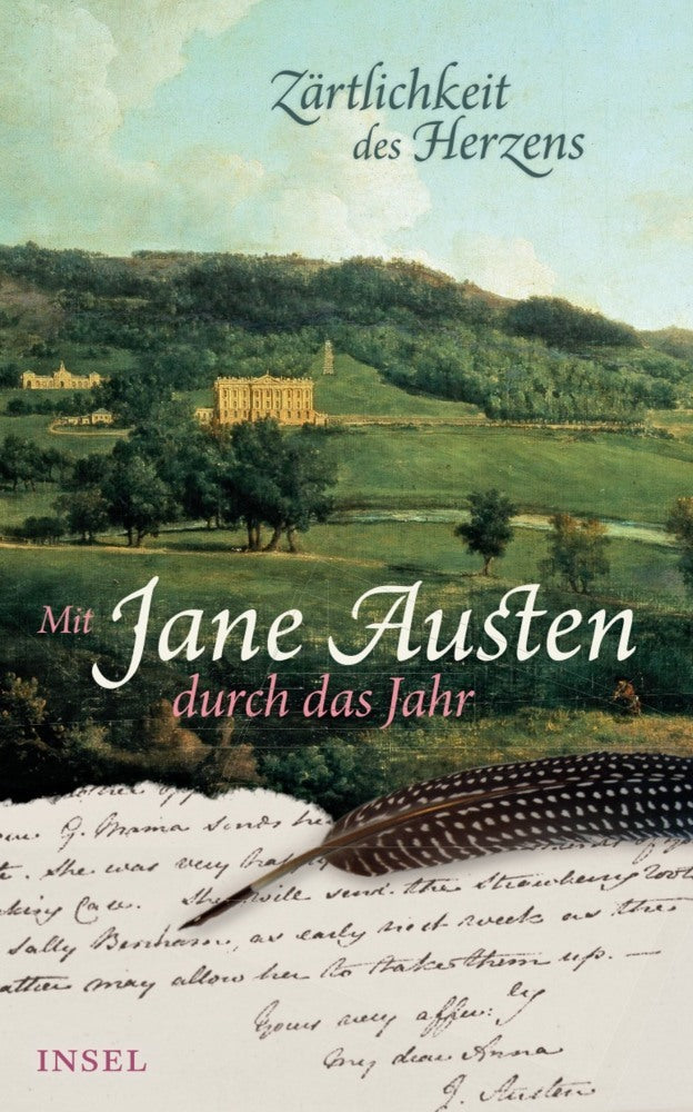 »Zärtlichkeit des Herzens«. Mit Jane Austen durch das Jahr (Jane Austen)