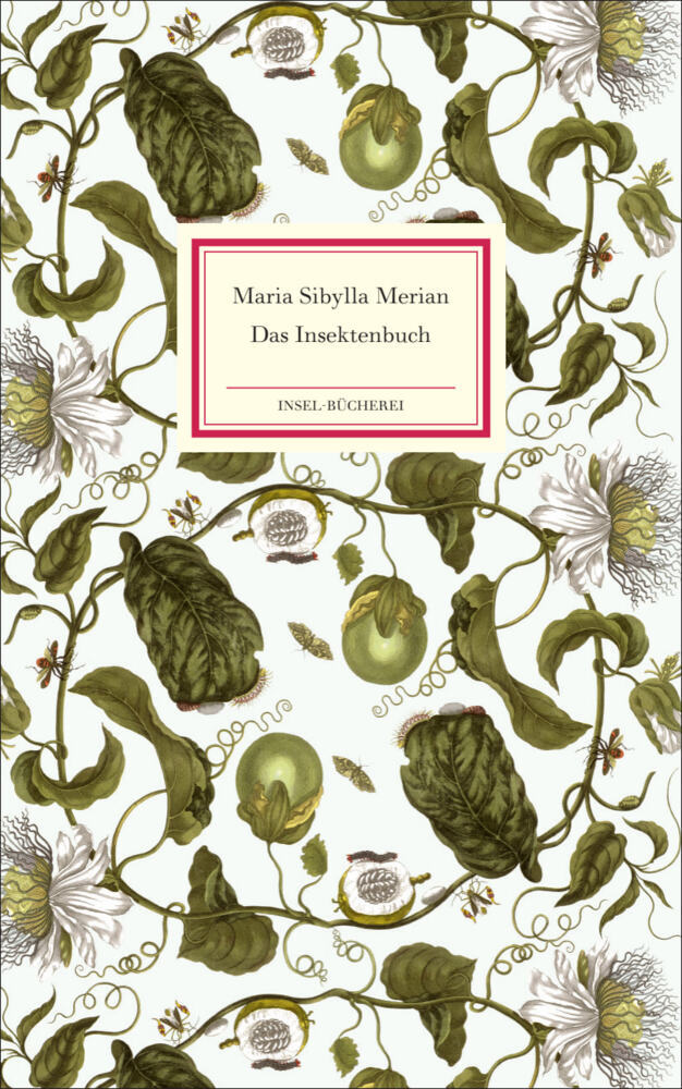 Das Insektenbuch (Maria S. Merian)