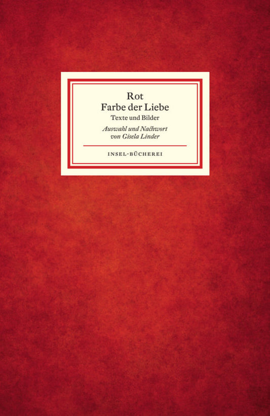 Rot Farbe der Liebe (Gisela Linder)