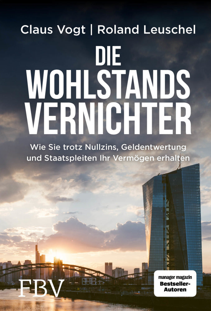 Die Wohlstands Vernichter (Claus Vogt)