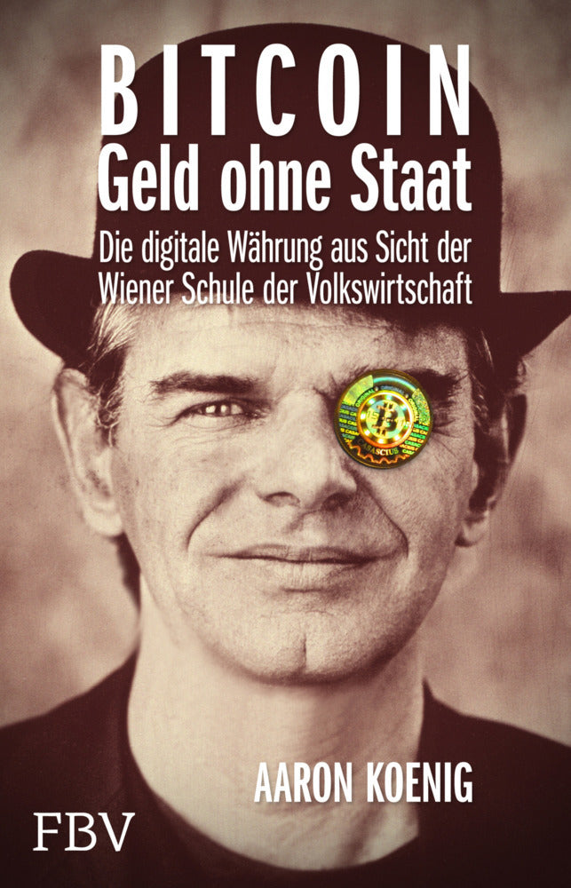 BITCOIN - Geld ohne Staat (Aaron Koenig)