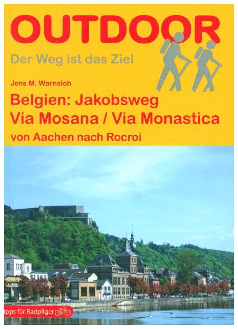 Belgien: Jakobsweg Via Mosana / Via Monastica (Jens M. Warnsloh)