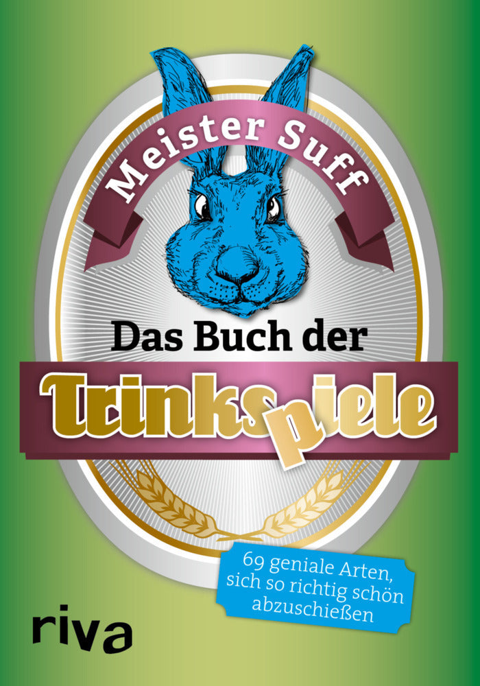 Das Buch der Trinkspiele (Meister Suff)
