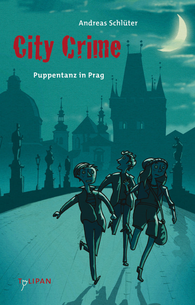 City Crime - Puppentanz in Prag (Andreas Schlüter)