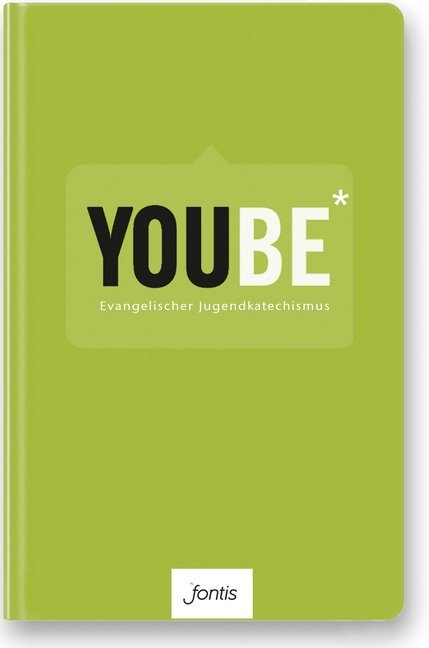 YOUBE - Evangelischer Jugendkatechismus (Textausgabe) (Dominik Klenk)