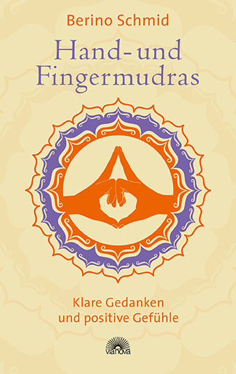 Hand- und Fingermudras (Berino Schmid)