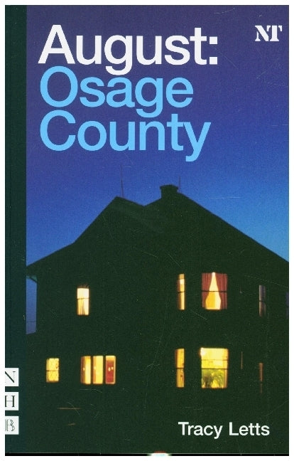 August: Osage County (Tracy Letts)