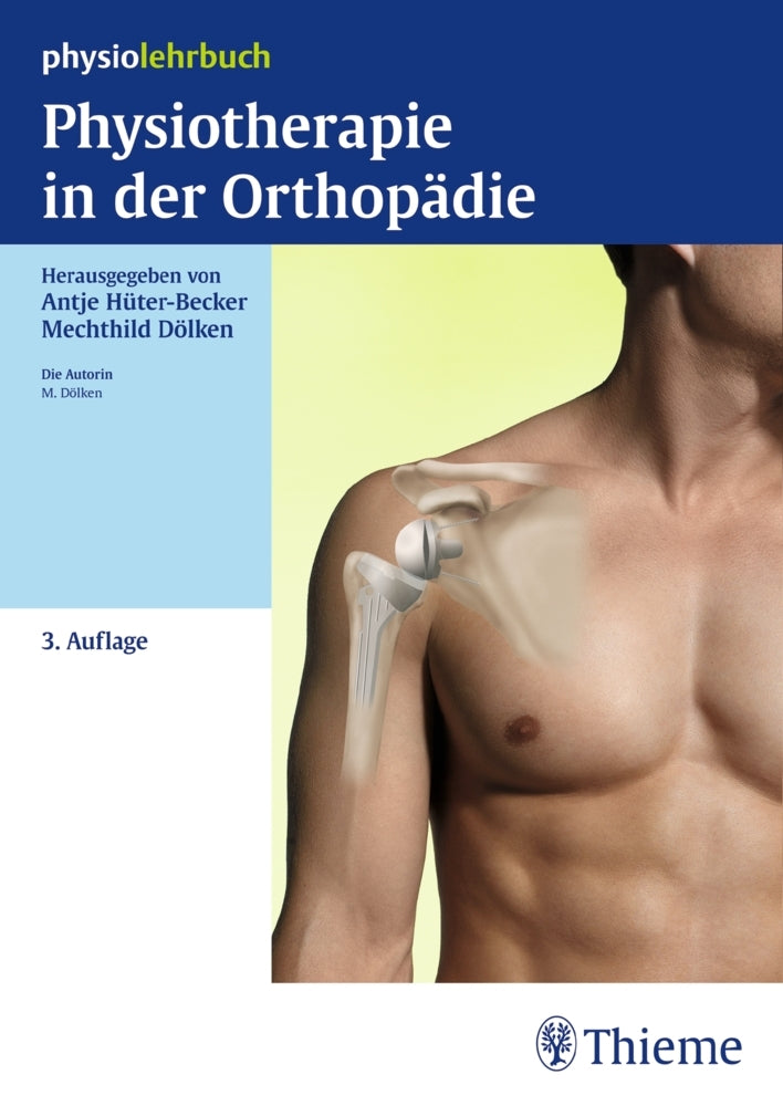 Physiotherapie in der Orthopädie (Antje Hüter-Becker)
