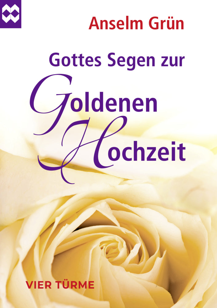 Gottes Segen zur Goldenen Hochzeit (Anselm Grün)