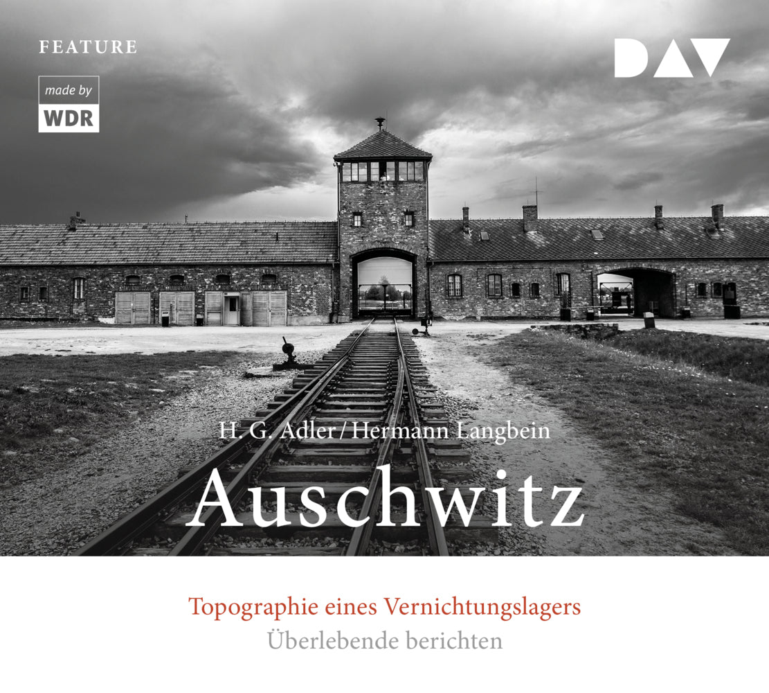 Auschwitz Topographie eines Vernichtungslagers, 3 Audio-CD (Hans G. Adler)
