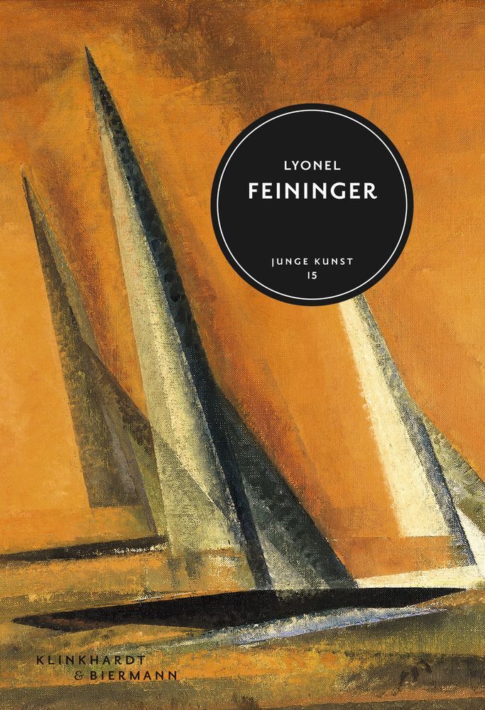 Lyonel Feininger (Ulrich Luckhardt)