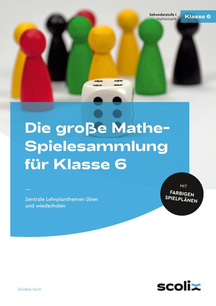 Die große Mathe-Spielesammlung für Klasse 6, m. 1 Beilage (Günther Koch)