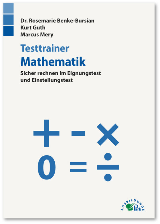 Testtrainer Mathematik (Kurt Guth)
