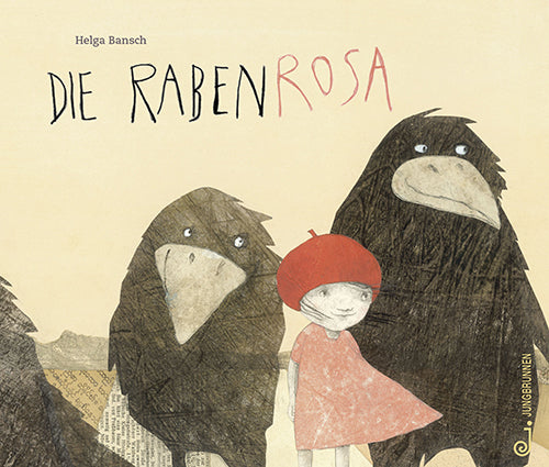 Die Rabenrosa (Helga Bansch)
