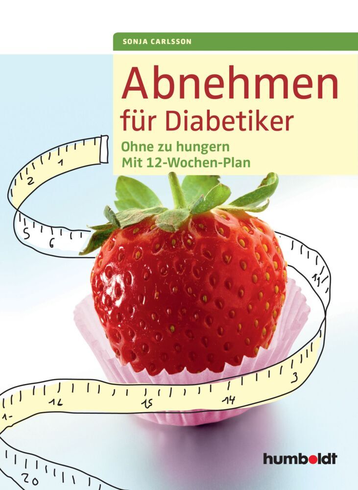 Abnehmen für Diabetiker (Sonja Carlsson)
