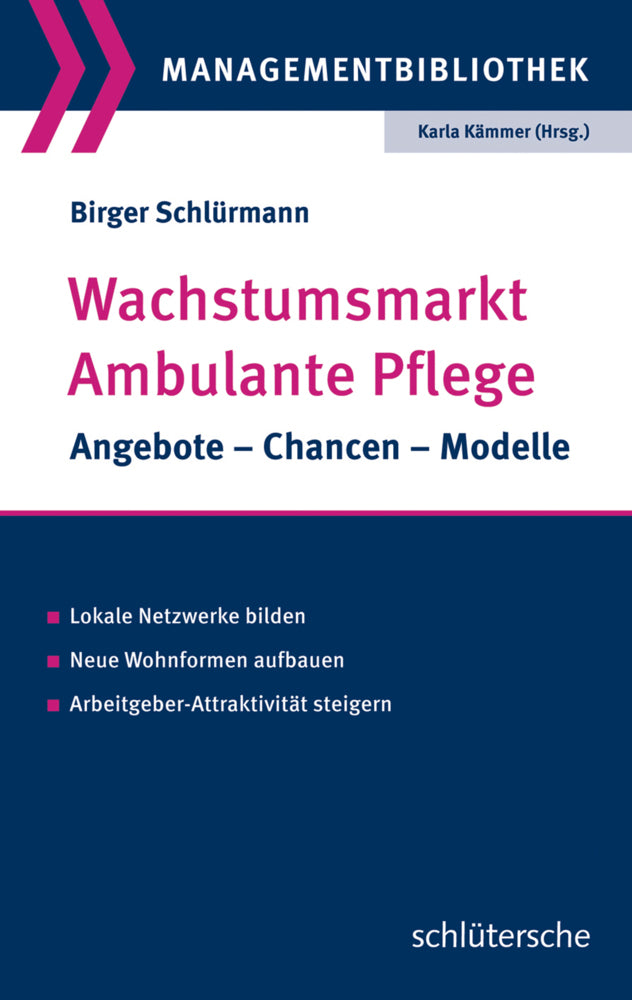 Wachstumsmarkt Ambulante Pflege (Birger Schlürmann)