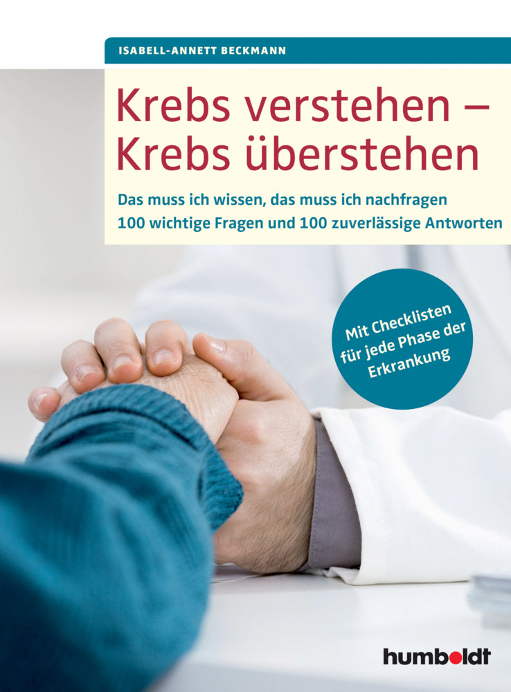 Krebs verstehen - Krebs überstehen (Isabell-Annett Beckmann)