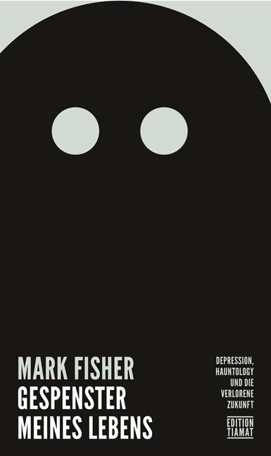 Gespenster meines Lebens (Mark Fisher)