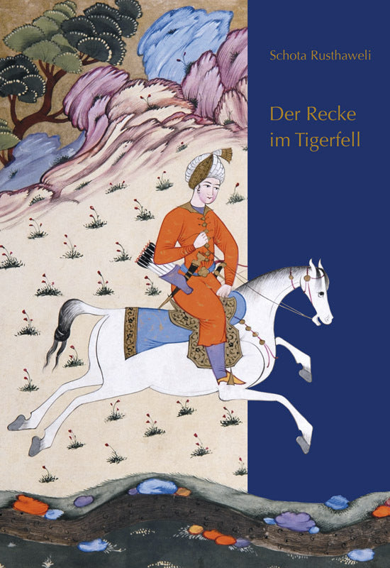 Der Recke im Tigerfell (Jost Gippert)