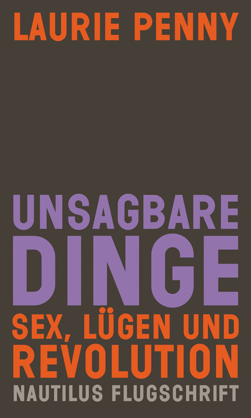 Unsagbare Dinge (Laurie Penny)