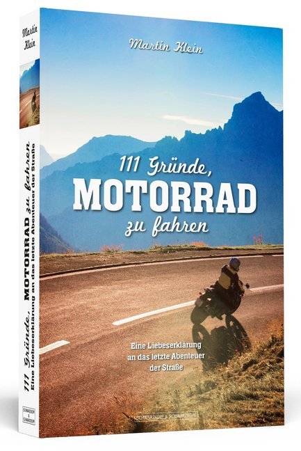 111 Gründe, Motorrad zu fahren (Martin Klein)